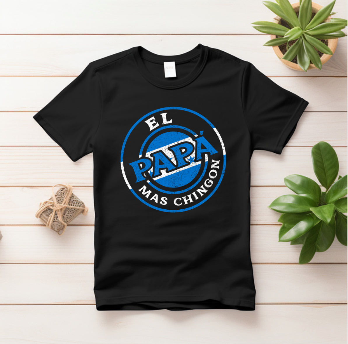 El Papá Más Chingon Shirt